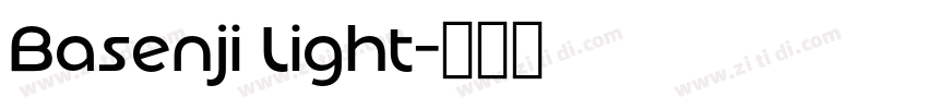 Basenji Light字体转换 Basenji Light字体转换